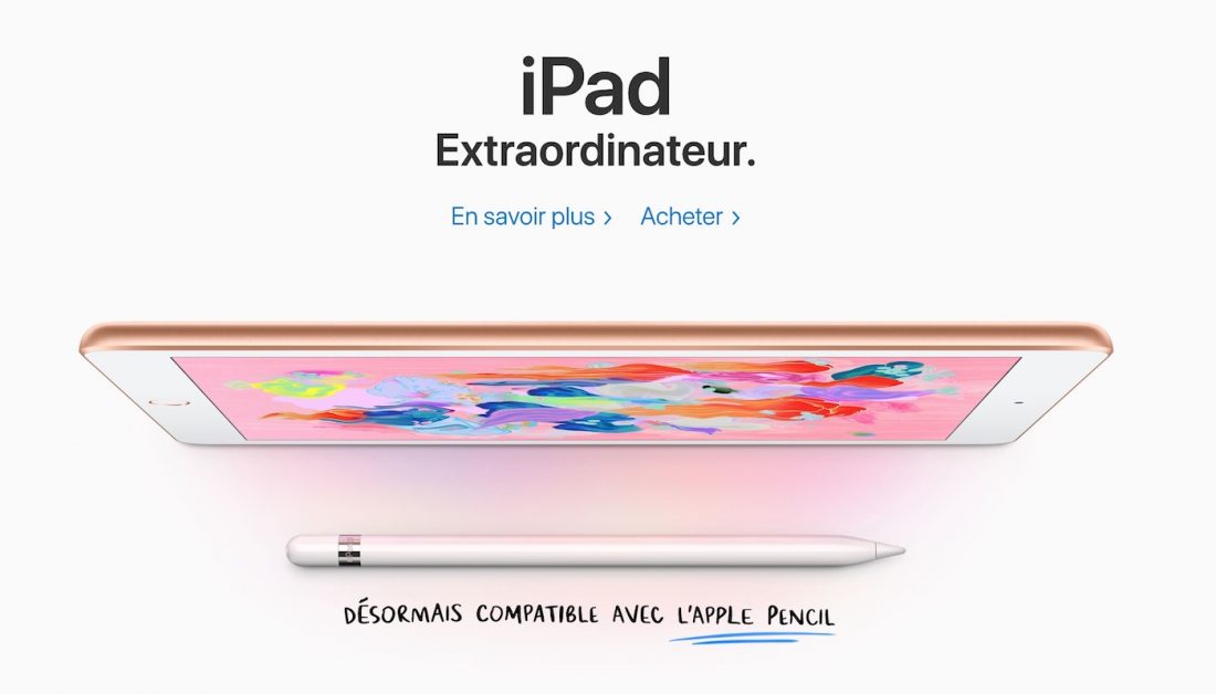 Achat Impossible N'est Pas Compatible Avec Cet Ipad Le nouvel iPad 9,7 pouces compatible avec l'Apple Pencil est disponible