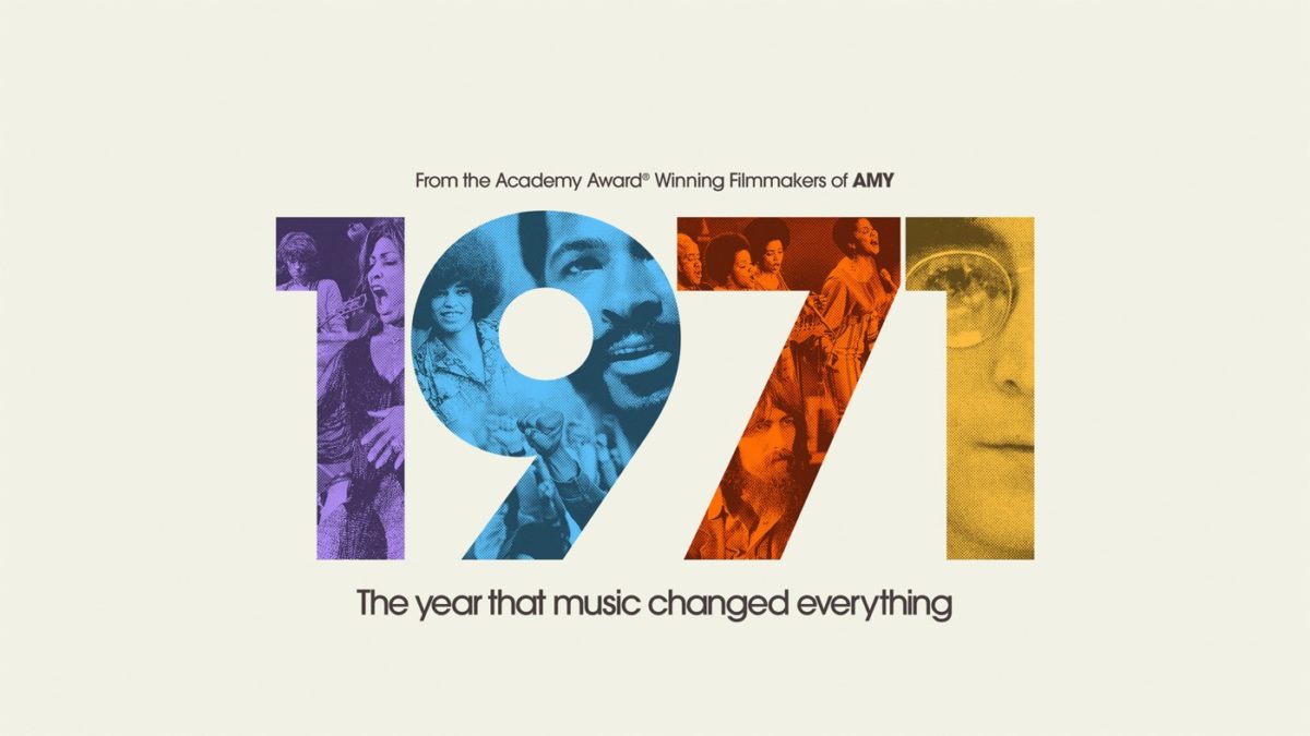 1971 The Year That Music Changed Everything