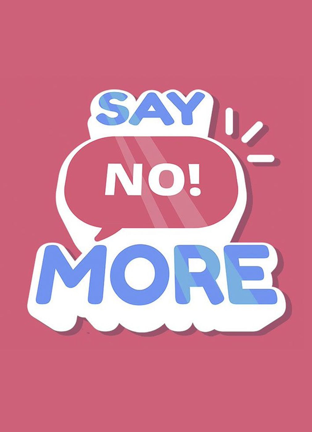 Say No Mor‪e‬