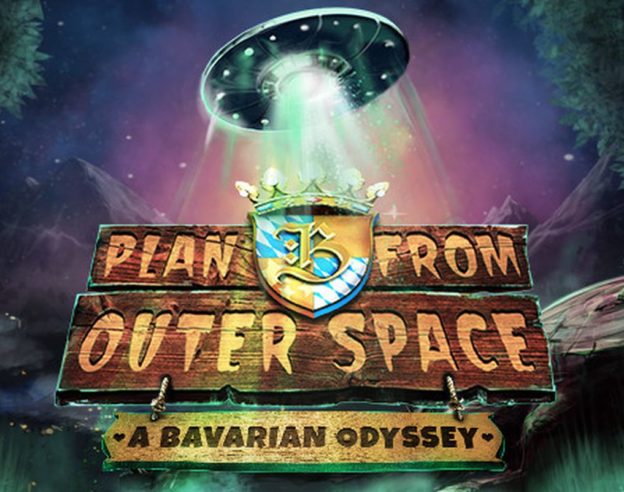 Plan B From Outer Space A Bavarian Odyssey