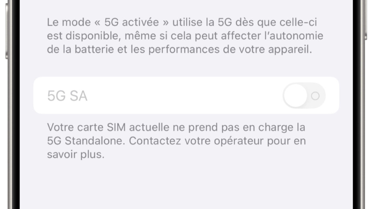 iPhone 5G SA 5G Plus Option Reglages Indisponible